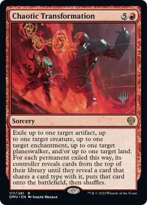 Chaotic Transformation card from Promo Pack: Dominaria United