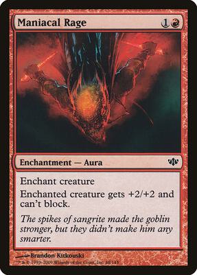 Maniacal Rage card from Conflux