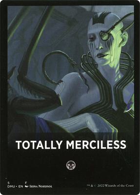 Totally Merciless Theme Card card from Dominaria United