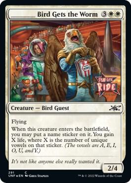 _____ Bird Gets the Worm (Galaxy Foil) card from Unfinity