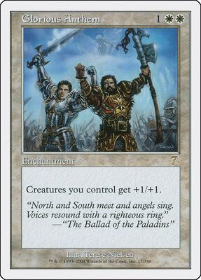 Glorious Anthem card from 7th Edition