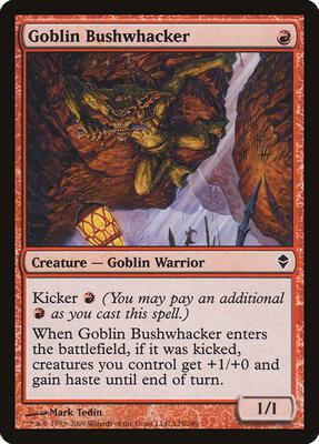 Goblin Bushwhacker card from Zendikar