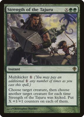Strength of the Tajuru card from Worldwake