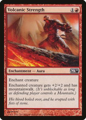 Volcanic Strength card from Magic 2011 (M11)