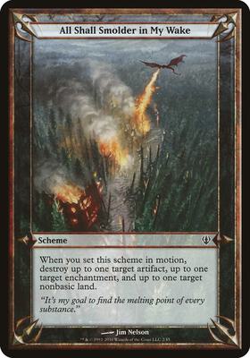 All Shall Smolder in My Wake (Archenemy) card from Oversize Cards