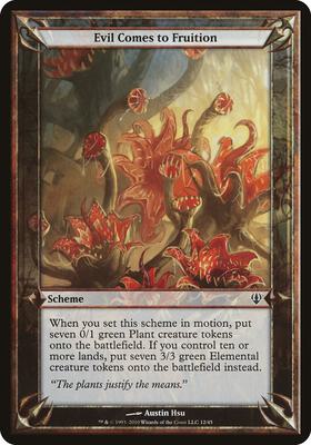 Evil Comes to Fruition (Archenemy) card from Oversize Cards