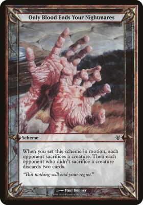 Only Blood Ends Your Nightmares (Archenemy) card from Oversize Cards