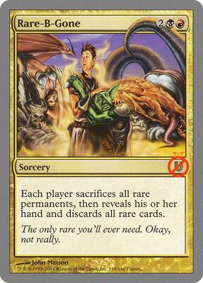 Rare-B-Gone card from Unhinged