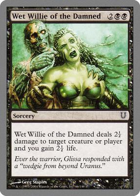 Wet Willie of the Damned card from Unhinged