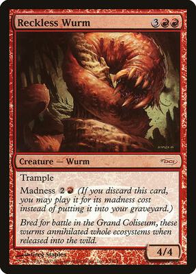 Reckless Wurm card from WPN & Gateway Promos