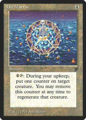 Life Matrix card from Legends