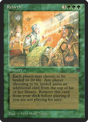 Rebirth card from Legends
