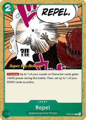 Repel card from Super Pre-Release Starter Deck 2: Worst Generation
