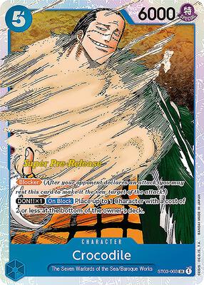 Crocodile (003) card from Super Pre-Release Starter Deck 3: The Seven Warlords of the Sea