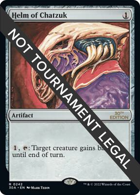 Helm of Chatzuk card from 30th Anniversary Edition