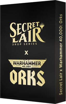 Secret Lair x Warhammer 40,000: Orks - Non-Foil Edition card from Secret Lair Drop Series