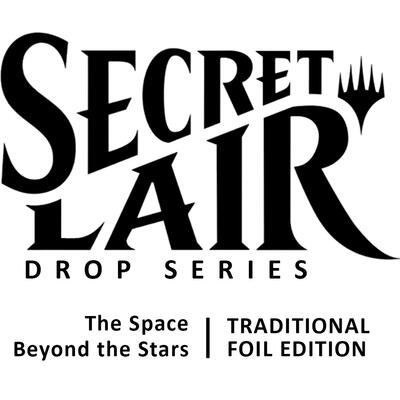 Secret Lair Drop: The Space Beyond the Stars - Traditional Foil Edition card from Secret Lair Drop Series