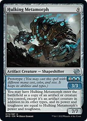 Hulking Metamorph card from The Brothers' War
