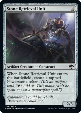 Stone Retrieval Unit card from The Brothers' War
