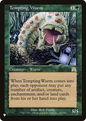 Tempting Wurm card from The List Reprints