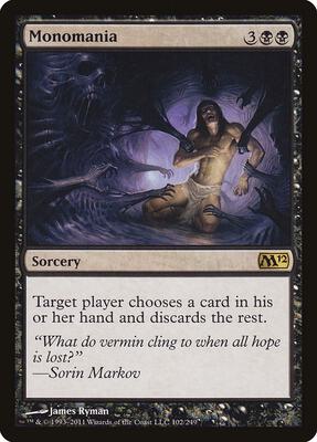 Monomania card from Magic 2012 (M12)