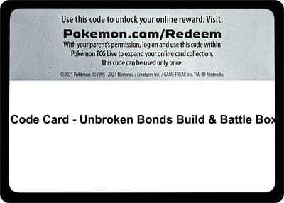 Code Card - Unbroken Bonds Build & Battle Box card from SM - Unbroken Bonds
