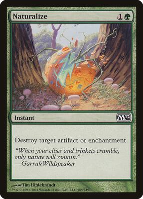 Naturalize card from Magic 2012 (M12)