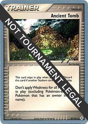 Ancient Tomb - 2004 (Kevin Nguyen) card from World Championship Decks
