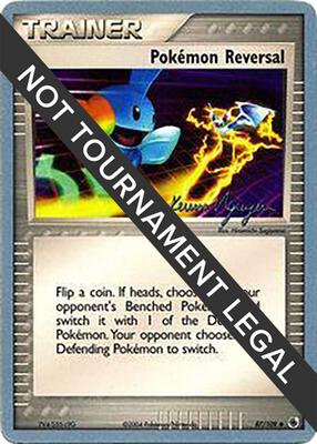 Pokemon Reversal - 2004 (Kevin Nguyen) card from World Championship Decks