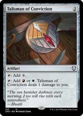 Talisman of Conviction card from Commander: Phyrexia: All Will Be One