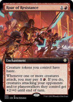 Roar of Resistance (Extended Art) card from Commander: Phyrexia: All Will Be One