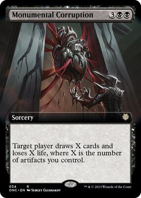 Monumental Corruption (Extended Art) card from Commander: Phyrexia: All Will Be One