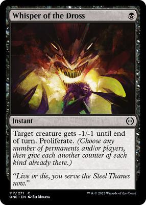 Whisper of the Dross card from Phyrexia: All Will Be One