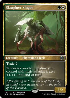 Slaughter Singer card from Promo Pack: Phyrexia: All Will Be One