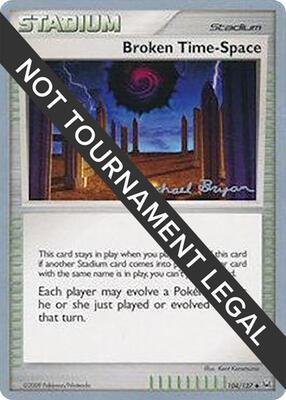 Broken Time-Space - 2010 (Mychael Bryan) card from World Championship Decks