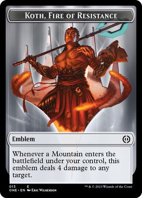 Emblem - Koth, Fire of Resistance card from Phyrexia: All Will Be One