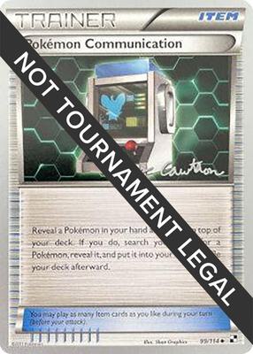 Pokemon Communication - 2011 (Ross Cawthon) card from World Championship Decks