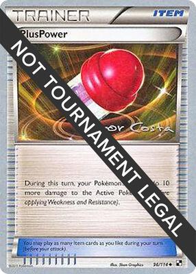 PlusPower - 2012 (Igor Costa) card from World Championship Decks