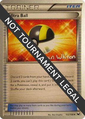 Ultra Ball - 2013 (Ian Whiton) card from World Championship Decks