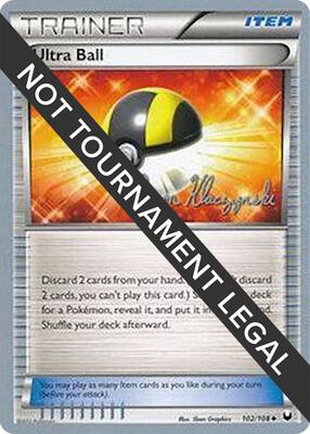 Ultra Ball - 2013 (Jason Klaczynski) card from World Championship Decks