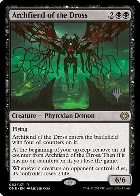 Archfiend of the Dross card from Promo Pack: Phyrexia: All Will Be One