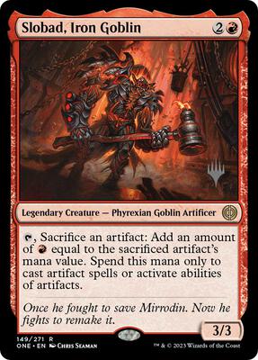 Slobad, Iron Goblin card from Promo Pack: Phyrexia: All Will Be One