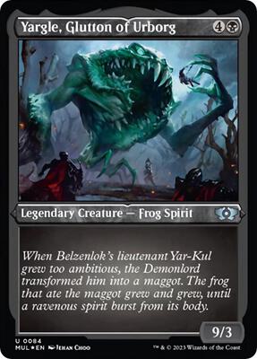 Yargle, Glutton of Urborg (Foil Etched) card from March of the Machine: Multiverse Legends