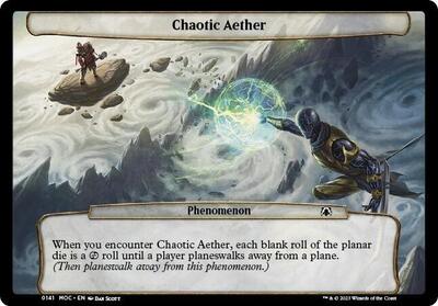 Chaotic Aether card from Planechase: March of the Machine