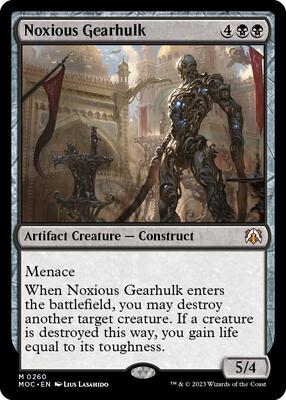 Noxious Gearhulk card from Commander: March of the Machine