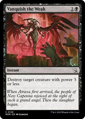 Vanquish the Weak card from March of the Machine
