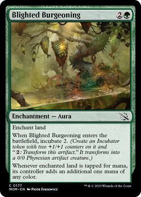 Blighted Burgeoning card from March of the Machine