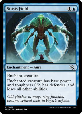 Stasis Field card from March of the Machine