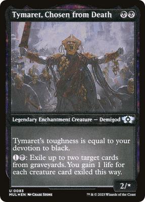 Tymaret, Chosen from Death (Foil Etched) card from March of the Machine: Multiverse Legends