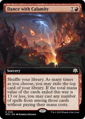 Dance with Calamity (Extended Art) card from Commander: March of the Machine